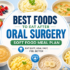 soft foods after oral surgery like yogurt mashed potatoes soup and eggs