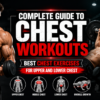Best chesst workouts for upper and lower chest muscle growth