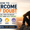 how to stop negative thinking and self doubt
