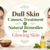 dull skin treatment thumbnail glowing skin transformation
