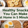 Healthy snacks including yogurt, fruit, nuts, smoothies, and avocado toast prepared in 5 minutes