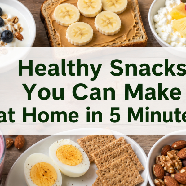 Healthy snacks including yogurt, fruit, nuts, smoothies, and avocado toast prepared in 5 minutes
